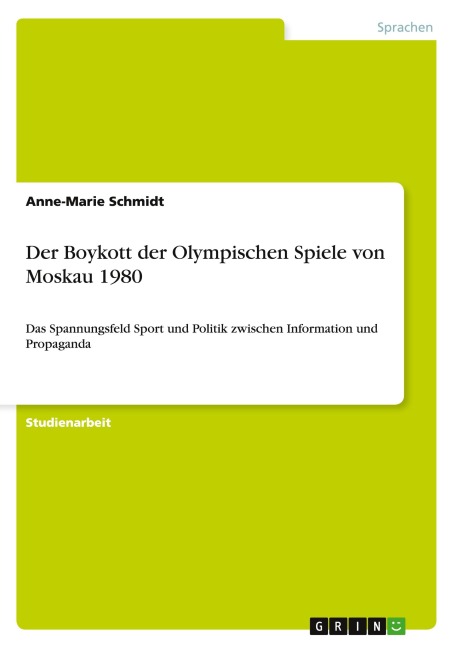 Der Boykott der Olympischen Spiele von Moskau 1980 - Anne-Marie Schmidt