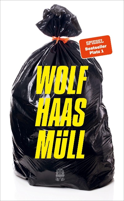 Müll - Wolf Haas