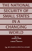 Cover-Bild zum Titel 'The National Security of Small States in a Changing World' von ''