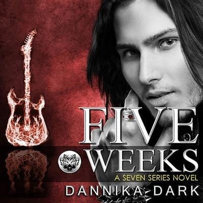 Five Weeks Lib/E - Dannika Dark