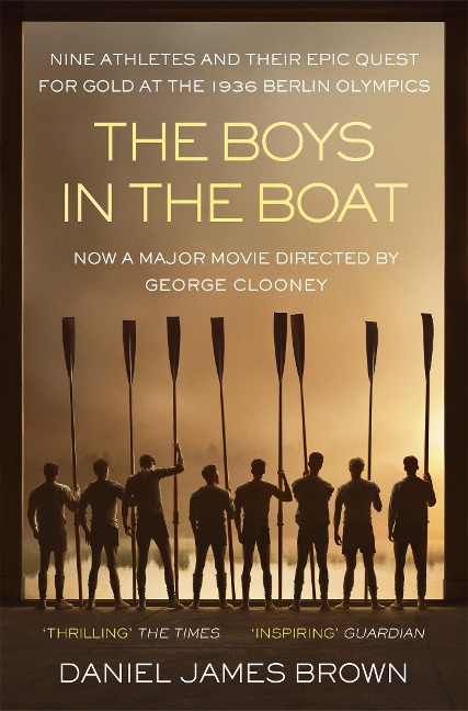 The Boys in the Boat - Daniel James Brown