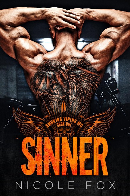 Sinner (Smoking Vipers MC, #1) - Nicole Fox