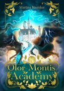 Cover-Bild zum Titel 'Olor-Montis Academy' von 'Martina Bäumker'
