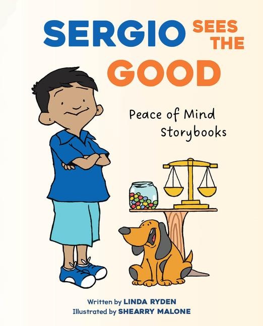 Sergio Sees the Good - Linda Ryden