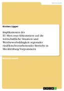 Cover-Bild zum Titel 'Implikationen des EU-Mercosur-Abkommens auf die wirtschaftliche Situation und Wettbewerbsfähigkeit regionaler rindfleischverarbeitender Betriebe in Mecklenburg-Vorpommern' von 'Kirsten Lipper'
