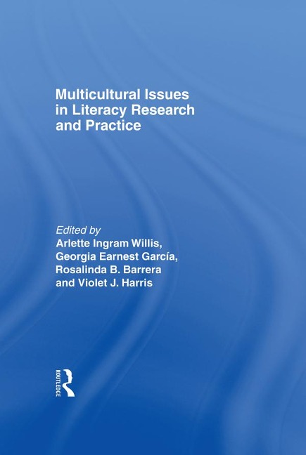 Multicultural Issues in Literacy Research and Practice - 