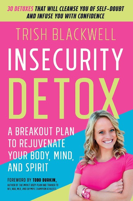Insecurity Detox - Trish Blackwell