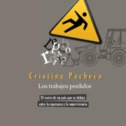 Cover-Bild zum Titel 'Los trabajos perdidos' von 'Cristina Pacheco'