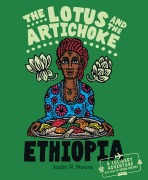 Cover-Bild zum Titel 'The Lotus and the Artichoke - Ethiopia' von 'Moore Justin P.'