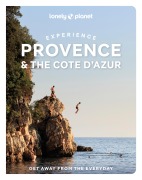 Cover-Bild zum Titel 'Lonely Planet Experience Provence & the Cote d'Azur' von 'Lonely Planet'
