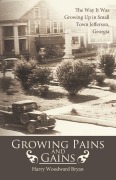 Cover-Bild zum Titel 'Growing Pains and Gains' von 'Woodward Bryan Harry Woodward Bryan, Harry Woodward Bryan'