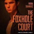 The Foxhole Court Lib/E - Nora Sakavic