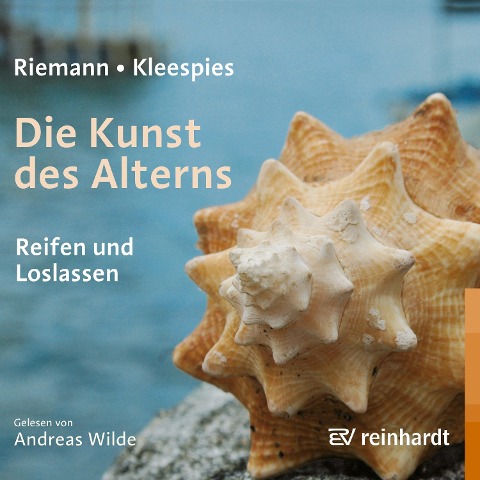 Die Kunst des Alterns - Wolfgang Kleespies, Fritz Riemann