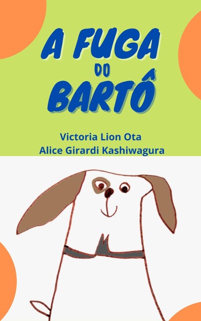 A fuga do Bartô - Victoria Lion Ota