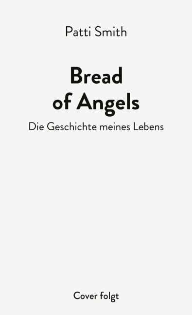 Bread of Angels - Patti Smith