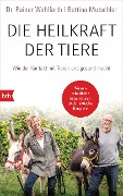 Cover-Bild zum Titel 'Die Heilkraft der Tiere' von 'Rainer Wohlfarth, Bettina Mutschler'