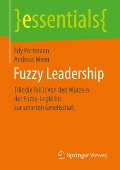 Fuzzy Leadership - Edy Portmann, Andreas Meier