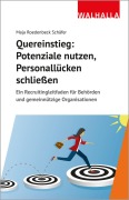 Cover-Bild zum Titel 'Quereinstieg: Potenziale nutzen, Personallücken schließen' von 'Maja Roedenbeck Schäfer'