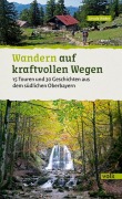 Cover-Bild zum Titel 'Wandern auf kraftvollen Wegen' von 'Ursula Weber'
