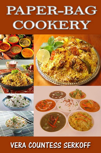 Paper-Bag Cookery - Vera Countess Serkoff