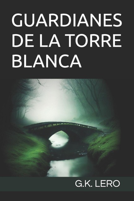 Guardianes de la Torre Blanca - La Crew de Azuqueca, G K Lero