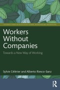 Cover-Bild zum Titel 'Workers Without Companies' von 'Sylvie Célérier, Alberto Riesco-Sanz'