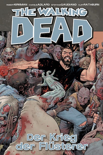 The Walking Dead 27: Der Krieg der Flüsterer - Robert Kirkman