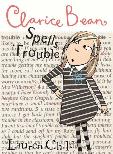 Clarice Bean Spells Trouble - Lauren Child