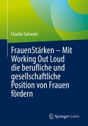 FrauenStärken - Mit Working Out Loud die berufliche und gesellschaftliche Position von Frauen fördern - Claudia Salowski