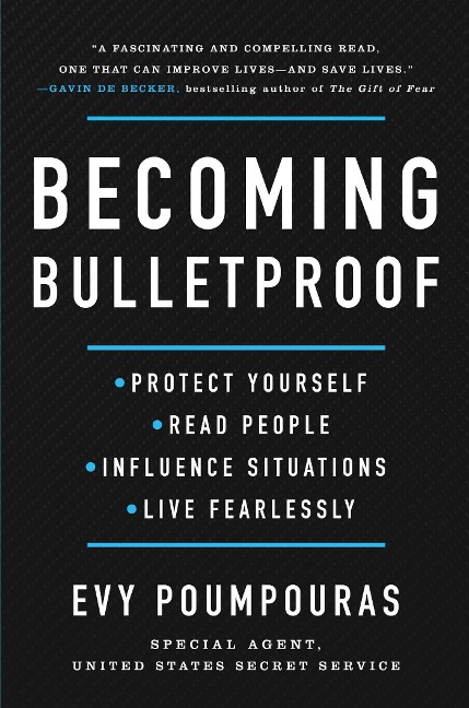 Becoming Bulletproof - Evy Poumpouras