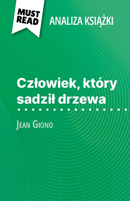 Czlowiek, który sadzil drzewa ksiazka Jean Giono (Analiza ksiazki) - Marine Everard