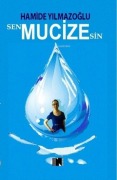 Cover-Bild zum Titel 'Sen Mucizesin' von 'Hamide Yilmazoglu'