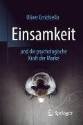 Cover-Bild zum Titel 'Einsamkeit und die psychologische Kraft der Marke' von 'Oliver Errichiello'