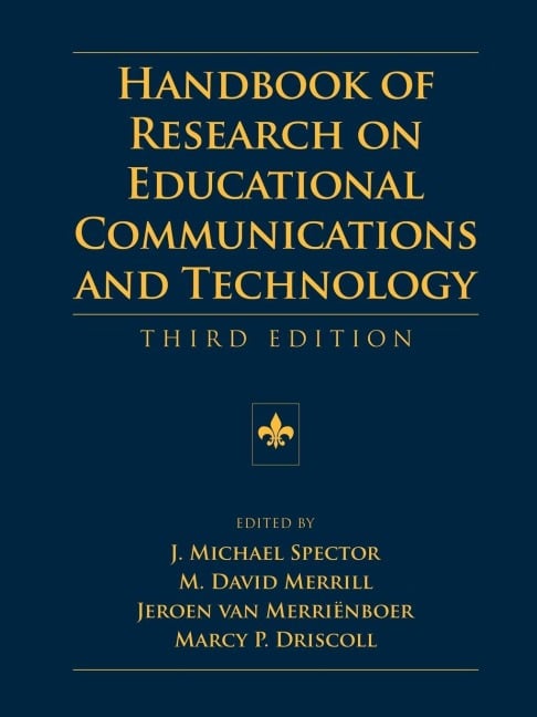 Handbook of Research on Educational Communications and Technology - 
