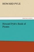 Howard Pyle's Book of Pirates - Howard Pyle