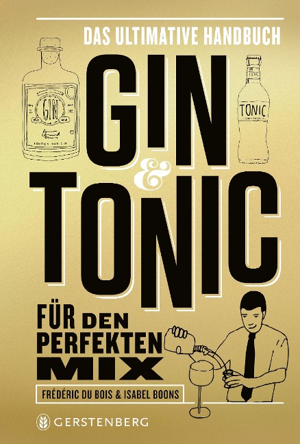 Gin & Tonic - Goldene Edition - Frédéric Du Bois, Isabel Boons