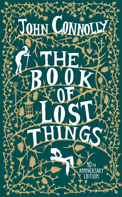 The Book of Lost Things. 10th Anniversary Edition - John Connolly