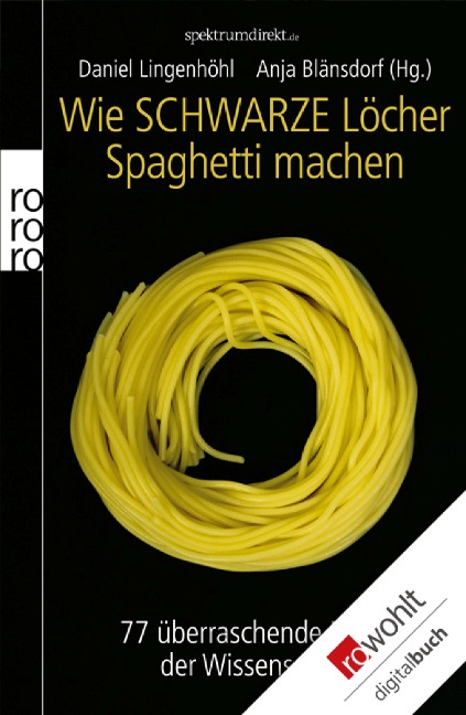Wie Schwarze Löcher Spaghetti machen - 