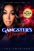 Cover-Bild zum Titel 'Gangster's Daughter' von 'Leo Sullivan'