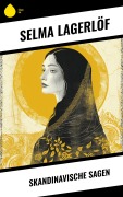 Cover-Bild zum Titel 'Skandinavische Sagen' von 'Selma Lagerlöf'