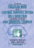 Cover-Bild zum Titel 'The Cellular Basis of Central Nervous System HIV-1 Infection and the AIDS Dementia Complex' von 'Richard W Price, John J Sidtis'