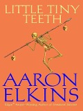 Cover-Bild zum Titel 'Little Tiny Teeth' von 'Aaron Elkins'