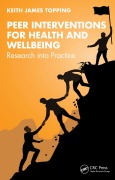 Cover-Bild zum Titel 'Peer Interventions for Health and Wellbeing' von 'Keith James Topping'
