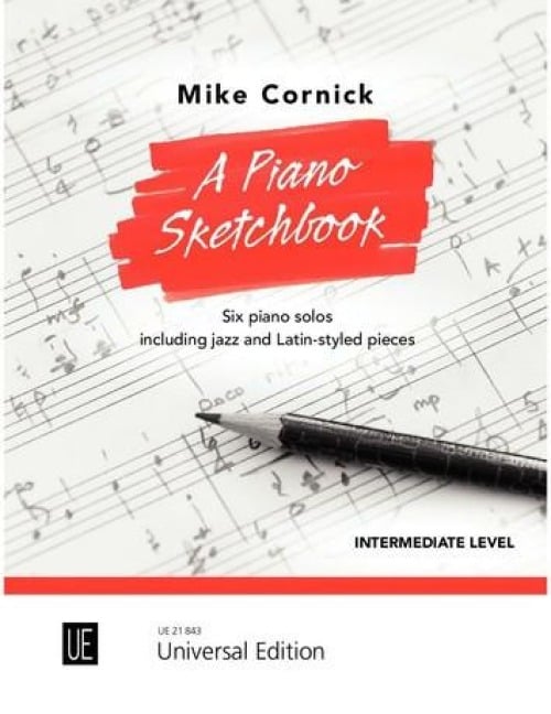 A collection of piano solos including jazz and Latin-styled pieces - Mike Cornick