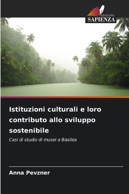 Istituzioni culturali e loro contributo allo sviluppo sostenibile - Anna Pevzner