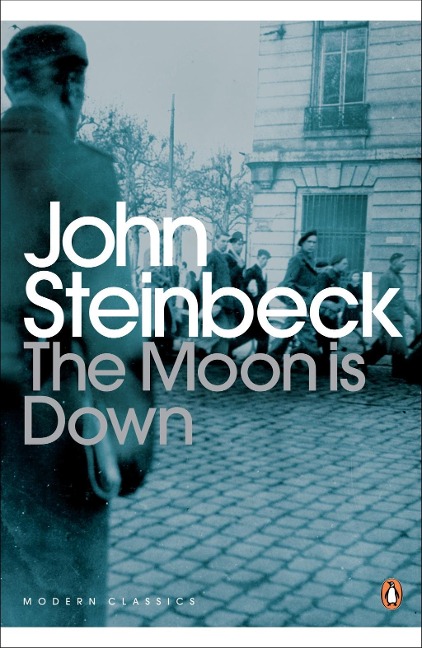 The Moon is Down - John Steinbeck