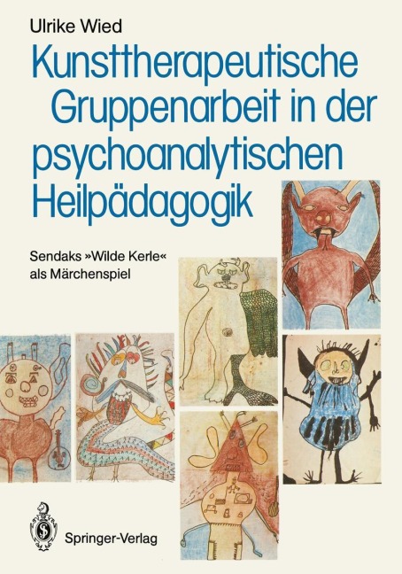 Kunsttherapeutische Gruppenarbeit in der psychoanalytischen Heilpädagogik - Ulrike Wied