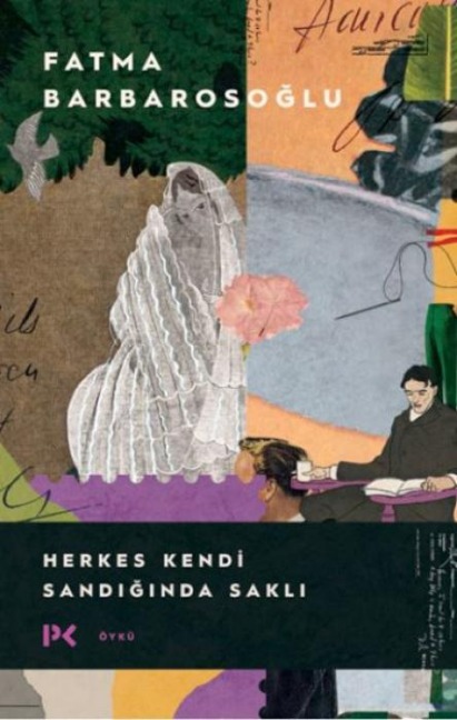 Herkes Kendi Sandiginda Sakli - Fatma Barbarosoglu