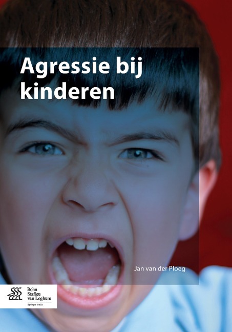 Agressie bij kinderen - Jan Van Der Ploeg