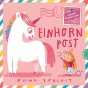 Cover-Bild zum Titel 'Einhornpost' von 'Emma Yarlett'